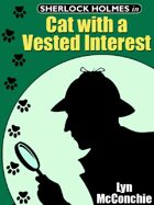 Sherlock Holmes in Cat With A Vested Interest