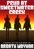 Feud at Sweetwater Creek