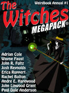 The Witches Megapack: Weirdbook Annual #1