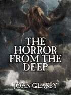 The Horror from the Deep: A Tale of the Cthulhu Mythos