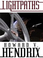 Lightpaths: A Science Fiction Novel