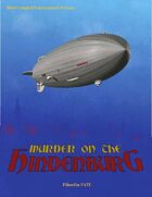 Murder on the Hindenburg -- for FATE