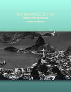 The Marvelous City: A Guide to 1930s Rio for Ubiquity