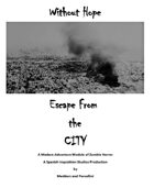 Without Hope: Escape from the City