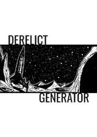 Derelict Generator