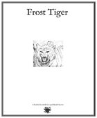 Weekly Beasties: Frost Tiger