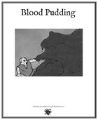Weekly Beasties: Blood Pudding