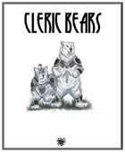 Cleric Bears