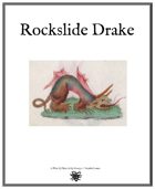 Weekly Beasties: Rockslide Drake