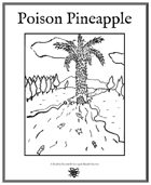 Weekly Beasties: Poison Pineapple