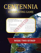 Centennia: Week Two Situation Report