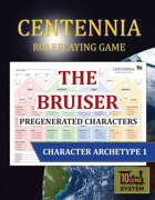 Centennia: Character Archetype 1 - The Bruiser