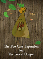 The Forest Dragon Poo Cave Expansion