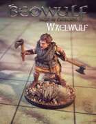 BEOWULF: Age of Heroes Digital Miniatures Waelwulf