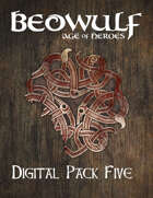 BEOWULF: Age of Heroes Digital Pack Five