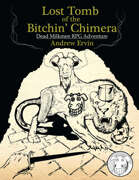Lost Tomb of the Bitchin Chimera