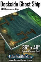 Dockside Ghost Ship 36 x 48 RPG Encounter Map