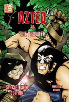 Azteq vs The Prowler