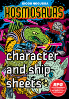 Kosmosaurs RPG - Character and Ship Sheets
