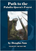 Path to the Paladin Queen's Forest