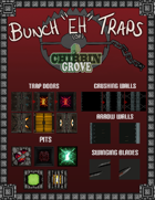 Chibbin Grove: Bunch eh Traps