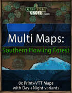 Chibbin Grove: Multi Maps - Southern Howling Forest