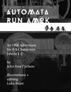 Automata Run Amok