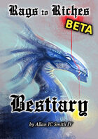Rags to Riches - Bestiary BETA PLAYTEST