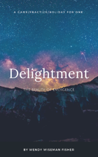Delightment: A Game/Holiday/Practice For One