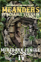 Meanders Map Pack: Meredark Jungle IV