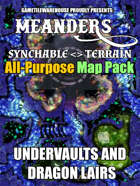 Meanders All-Purpose Map Pack - UNDERVAULTS AND DRAGON LAIRS