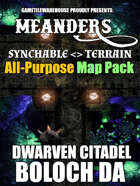 Meanders All-Purpose Map Pack - DWARVEN CITADEL: BOLOCH DA