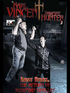 Karl Vincent: Vampire Hunter Last Rites: The Return of Sebastian Vasilis #3