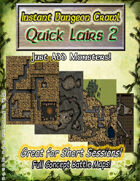 Instant Dungeon Crawl: Quick Lairs 2