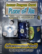 Instant Dungeon Crawl: Plane of Air