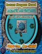 Instant Dungeon Crawl: Aquatic Adventures