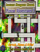 Instant Dungeon Crawl: Planar Adventures 9