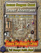 Instant Dungeon Crawl: Desert Adventures
