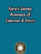 Pathfinder 2E Conditions & Effects for Fantasy Grounds