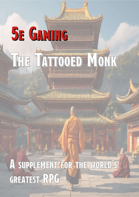 the Tattooed Monk