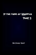 "In the name of Krampus - Part 2 The Year's Dawn" - An Evil New Year's One Shot