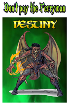 Don't Pay the Ferryman-Destiny