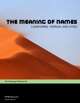 The Meaning of Names: Landforms, Terrain, and Cities