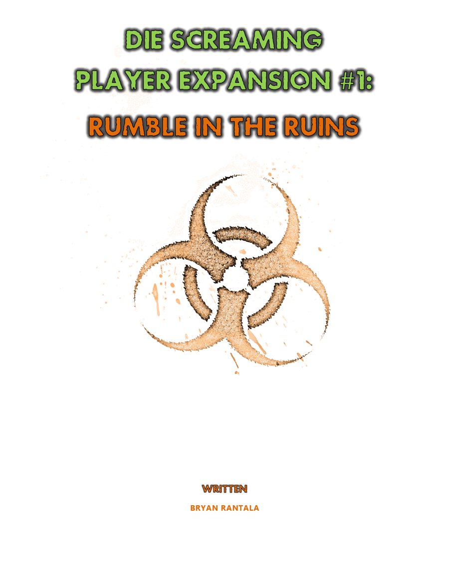 Die Screaming: Rumble in the Ruins - Bryan Rantala | DriveThruRPG