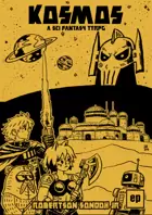 Kosmos: A Sci-Fantasy TTRPG
