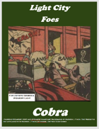 Light City Foes: Cobra