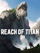 Reach of Titan - Playtest
