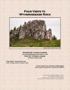 Four Visits to Wyvernseeker Rock