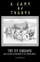 Ice Kingdoms: A Game of Thanes