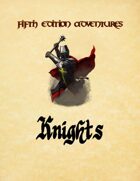 Fifth Edition Adventures: Knights
